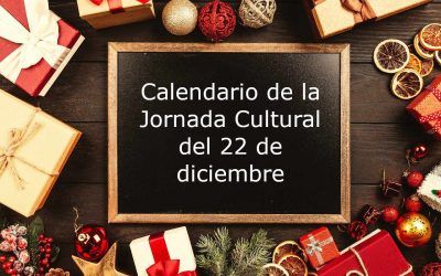 Jornada cultural del 22 de diciembre